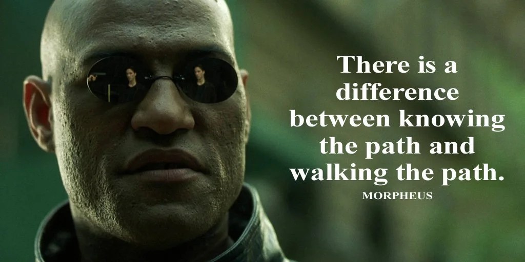 Minor Musings over Movies: The Matrix and the&nbsp;Path